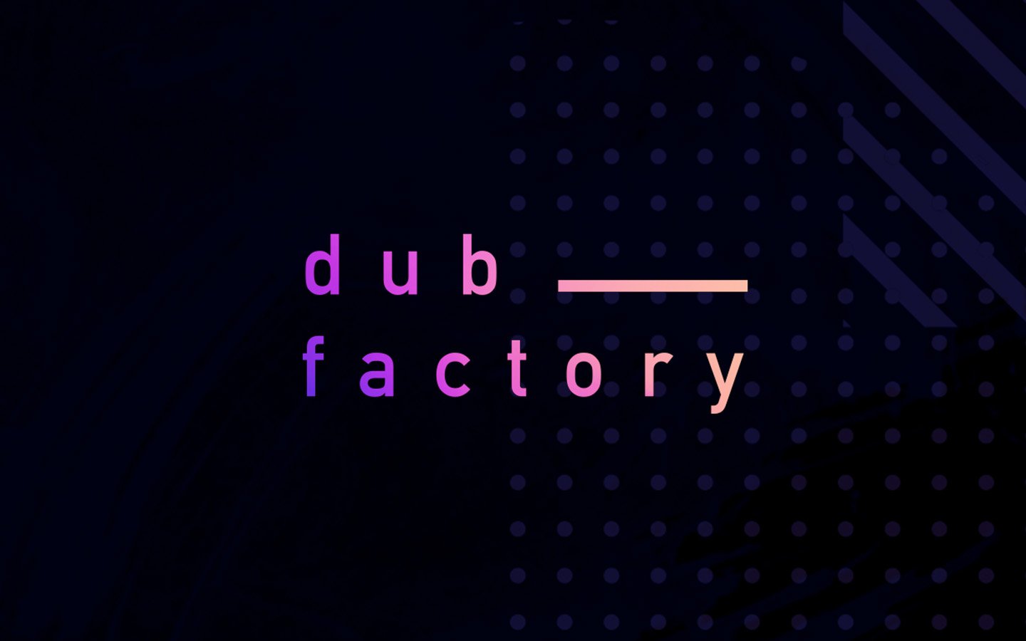 Dub Factory